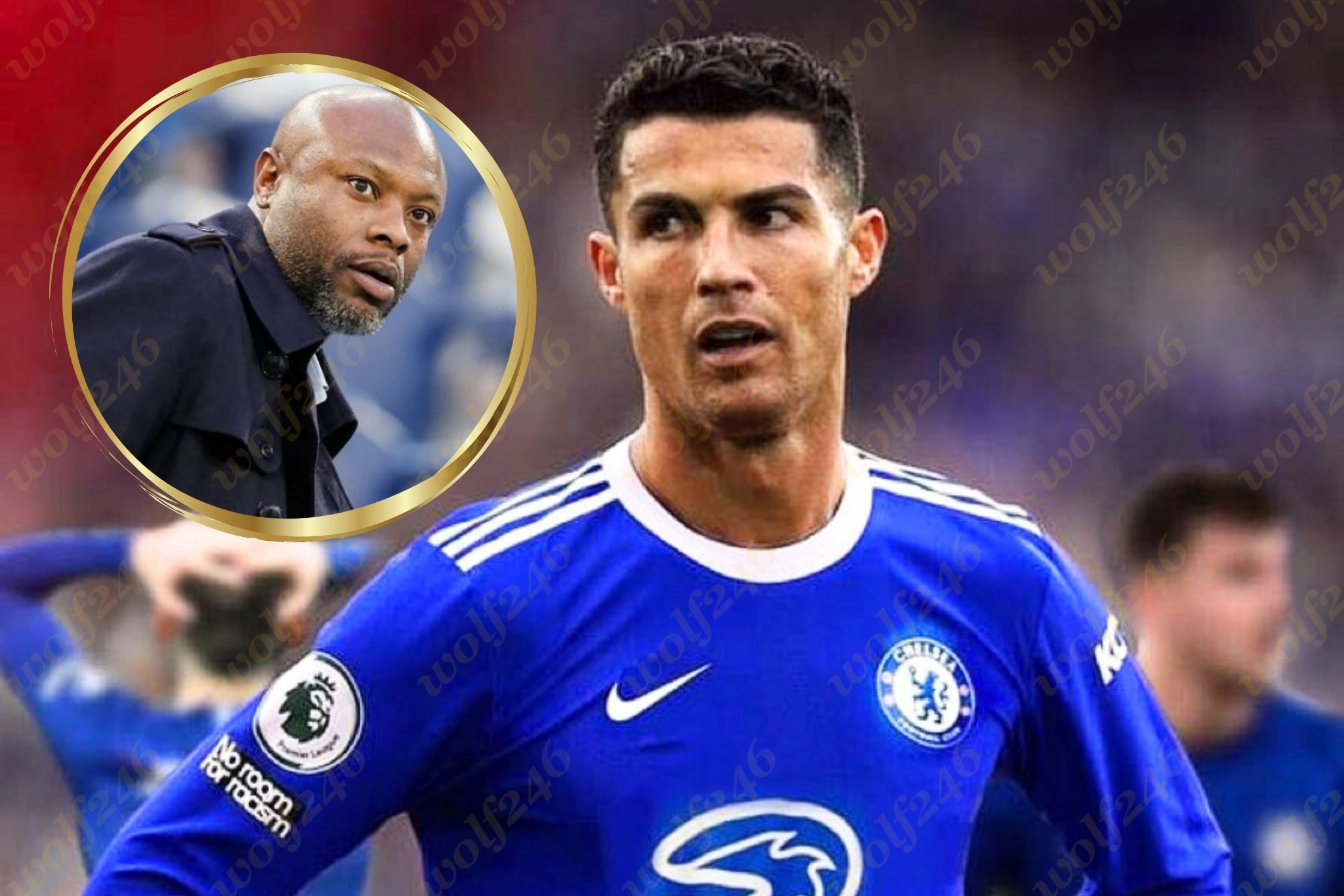 wolf246.co Gallas និយាយថាក្លឹប Chelsea គិត​ខុស ​ដែល​មិន​បាន​ចុះ​ហត្ថលេខា​យក Cristiano Ronaldo