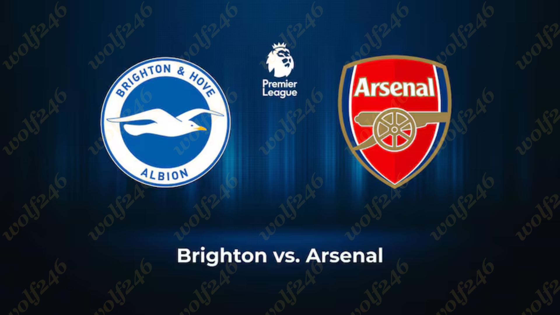 wolf246.co Arsenal ចង់ផ្តួលម្ចាស់ផ្ទះ Brighton ជាលើកទី២នៅរដូវកាលនេះ ដើម្បីបន្តក្តីសង្ឃឹមប្រជែងពាន EPL